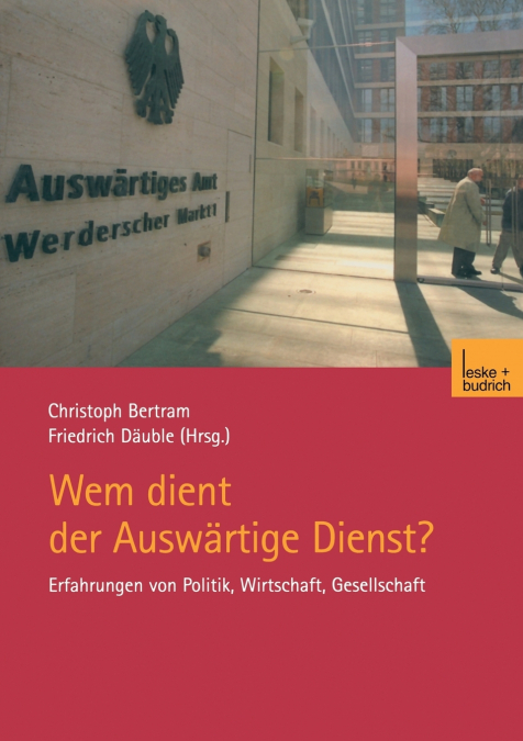 Wem Dient Der Auswartige Dienst?