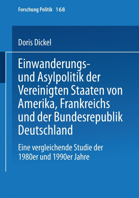 Einwanderungs- und Asylpolitik der Vereinigten Staaten von Amerika, Frankreichs und der Bundesrepublik Deutschland