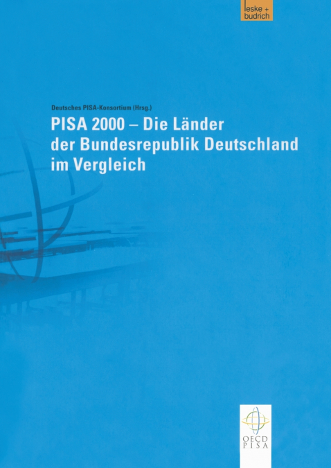 Pisa 2000 - Die Lander Der Bundesrepublik Deutschland Im Vergleich