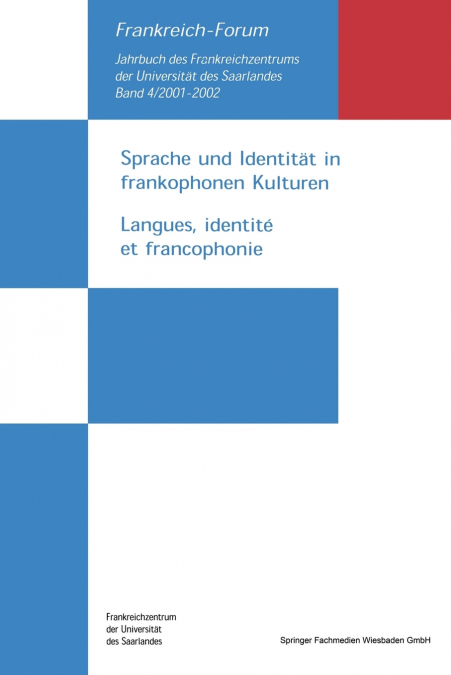 Sprache Und Identitat in Frankophonen Kulturen