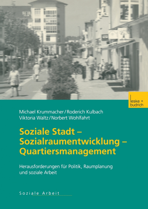 Soziale Stadt - Sozialraumentwicklung - Quartiersmanagement