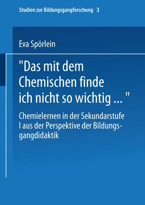 Das mit dem Chemischen finde ich nicht so wichtig...