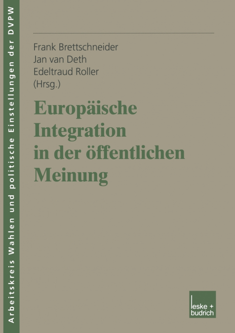 Europaische Integration in Der Offentlichen Meinung