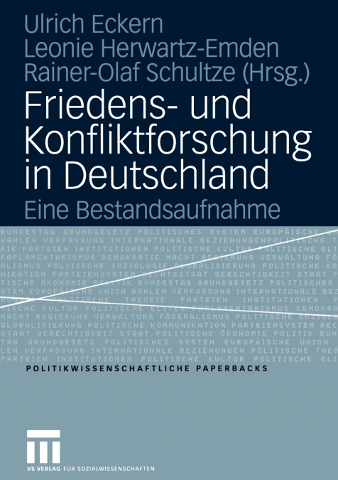 Friedens- und Konfliktforschung in Deutschland