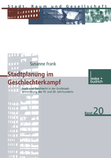Stadtplanung im Geschlechterkampf