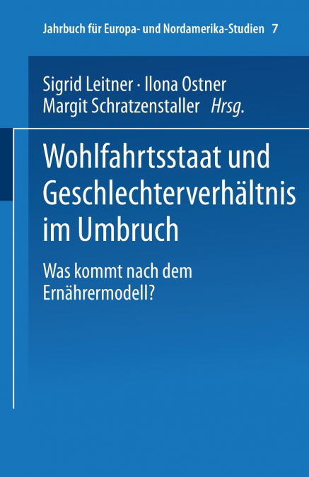 Wohlfahrtsstaat und Geschlechterverhältnis im Umbruch