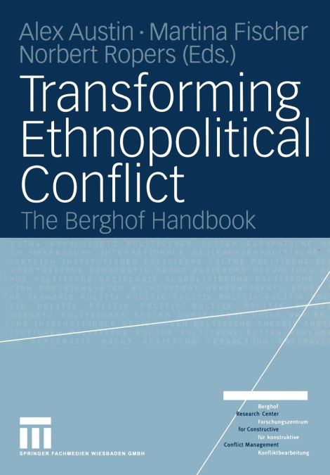 Transforming Ethnopolitical Conflict