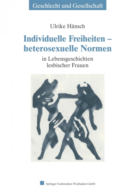 Individuelle Freiheiten - heterosexuelle Normen