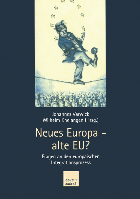 Neues Europa - Alte Eu?