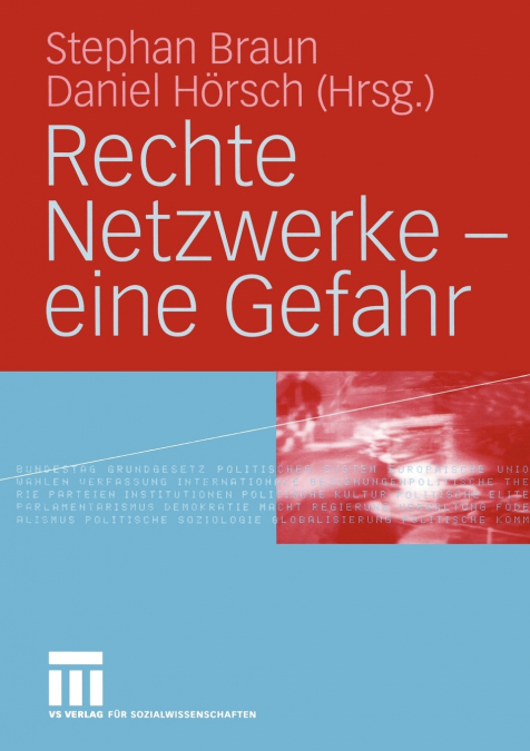 Rechte Netzwerke - eine Gefahr