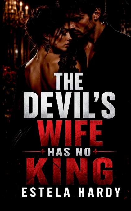 The Devil’s Wife Has No King