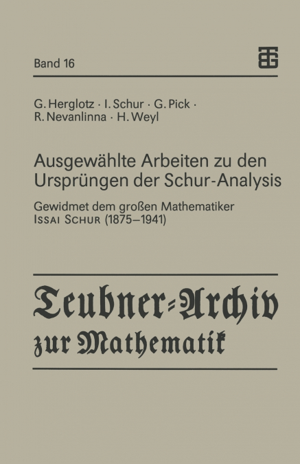 Ausgewählte Arbeiten zu den Ursprüngen der Schur-Analysis