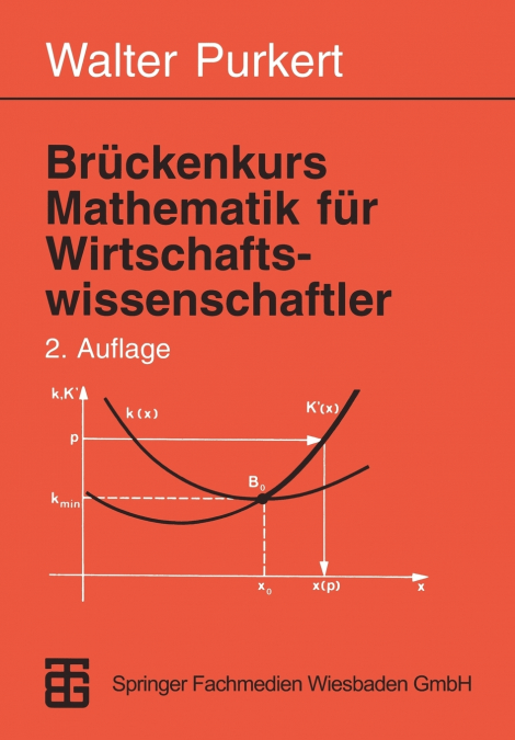 Brückenkurs Mathematik für Wirtschaftswissenschaftler