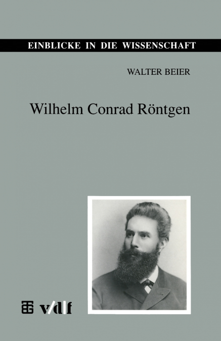 Wilhelm Conrad Rontgen