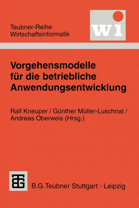 Vorgehensmodelle für die betriebliche Anwendungsentwicklung