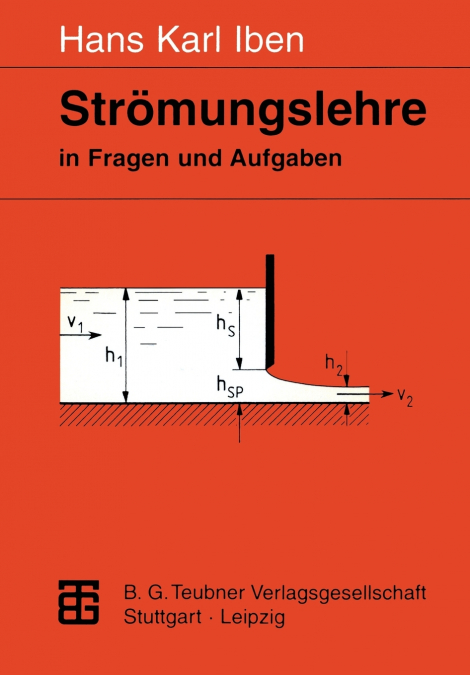 Strömungslehre in Fragen und Aufgaben