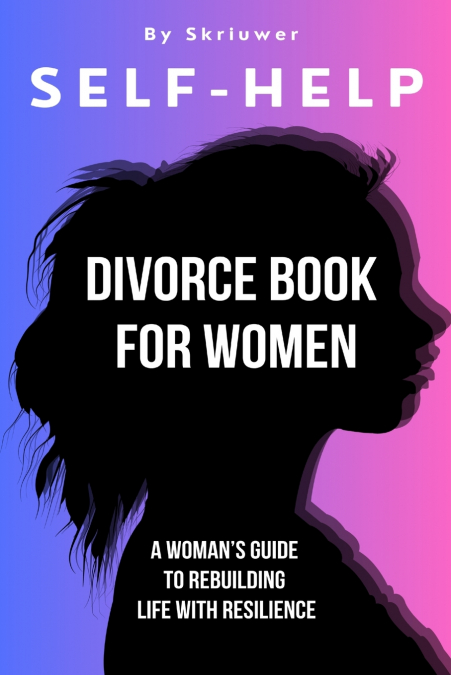Self Help Divorce Book for Women