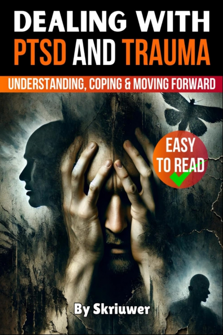 Dealing with PTSD and Trauma