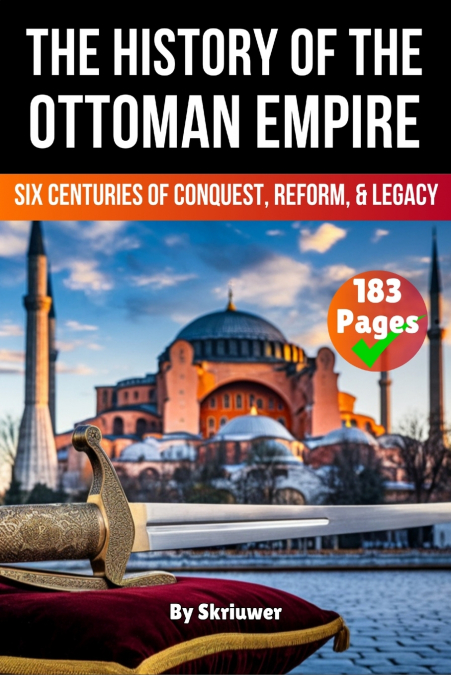 The History of The Ottoman Empire