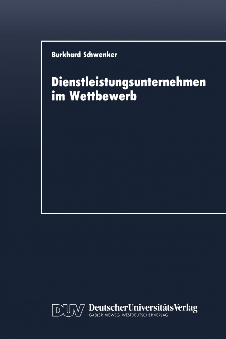 Dienstleistungsunternehmen im Wettbewerb