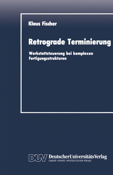 Retrograde Terminierung