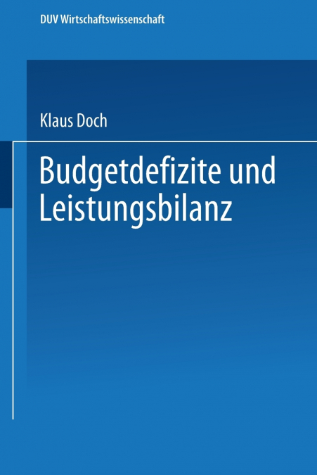 Budgetdefizite Und Leistungsbilanz