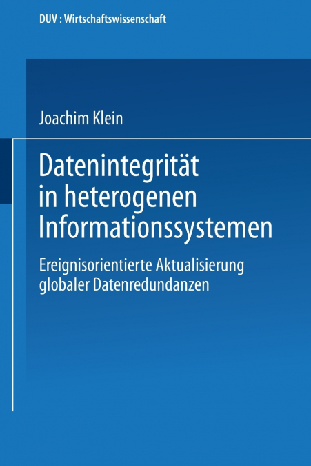 Datenintegrität in heterogenen Informationssystemen