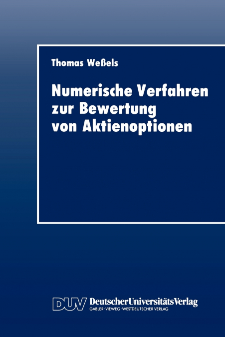 Numerische Verfahren Zur Bewertung Von Aktienoptionen