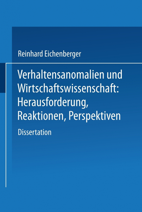 Verhaltensanomalien und Wirtschaftswissenschaft