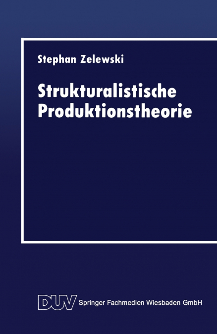 Strukturalistische Produktionstheorie