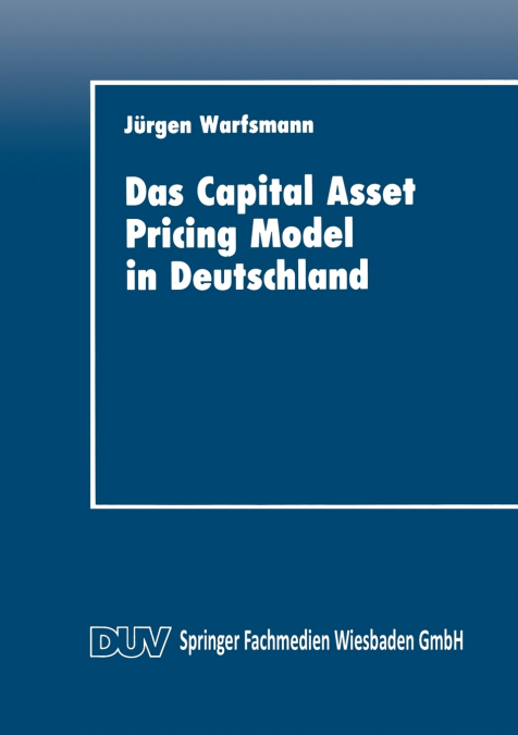 Das Capital Asset Pricing Model in Deutschland