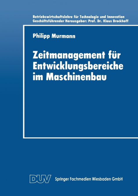 Zeitmanagement für Entwicklungsbereiche im Maschinenbau