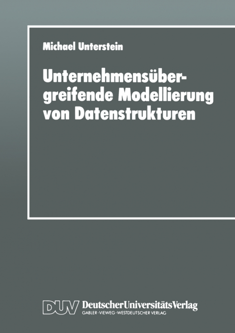 Unternehmensübergreifende Modellierung von Datenstrukturen