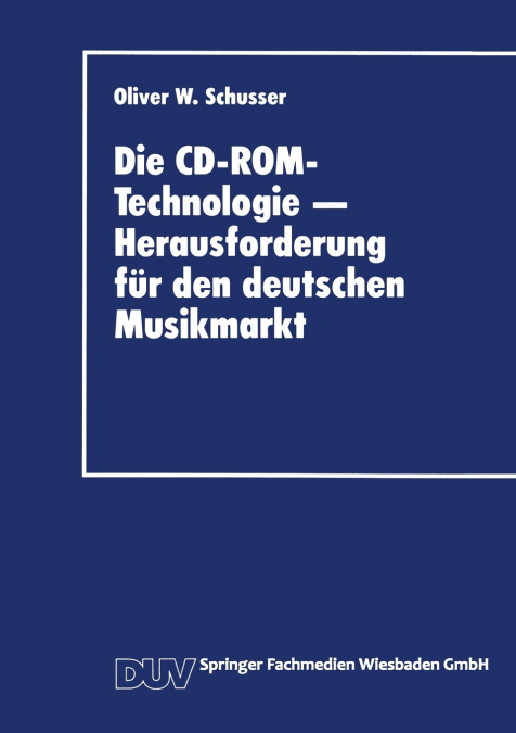 Die CD-ROM-Technologie - Herausforderung für den deutschen Musikmarkt