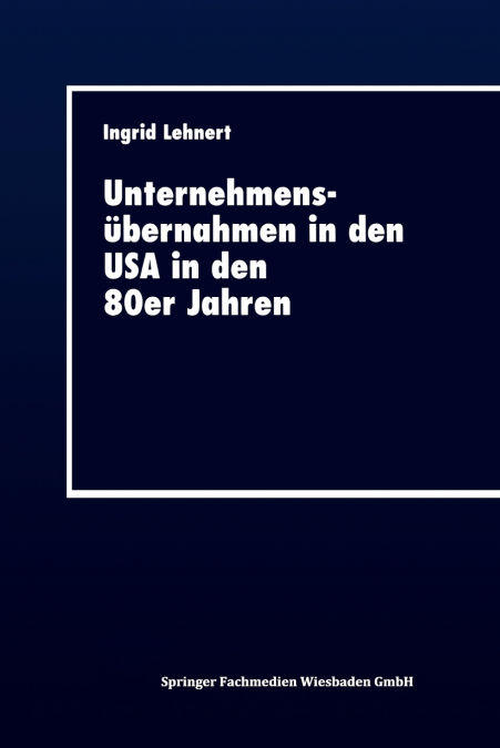 Unternehmensübernahmen in den USA in den 80er Jahren