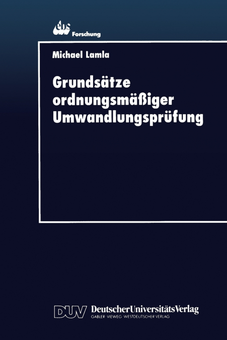 Grundsätze ordnungsmäßiger Umwandlungsprüfung