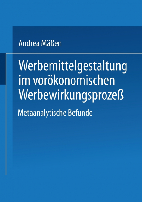Werbemittelgestaltung Im Vorokonomischen Werbewirkungsprozess