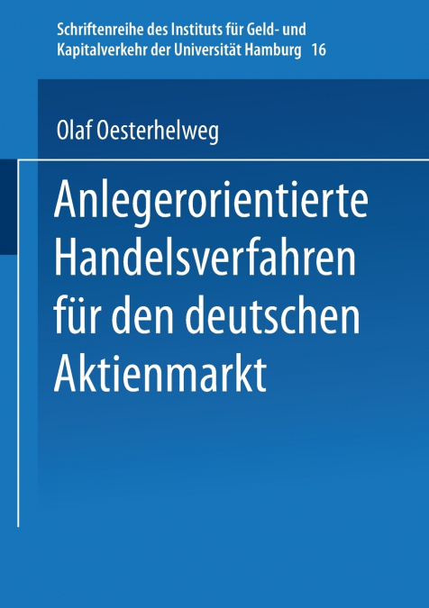 Anlegerorientierte Handelsverfahren für den deutschen Aktienmarkt