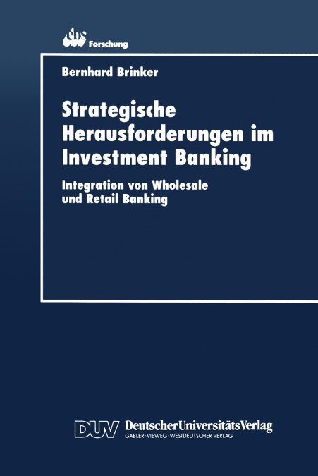 Strategische Herausforderungen im Investment Banking