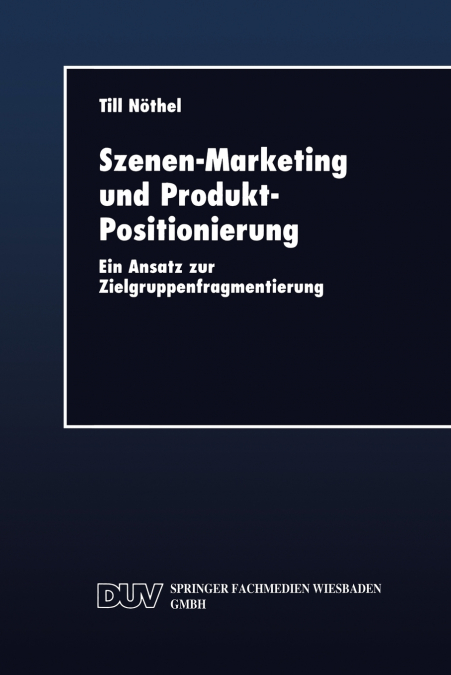 Szenen-Marketing und Produkt-Positionierung