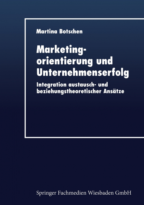 Marketingorientierung Und Unternehmenserfolg