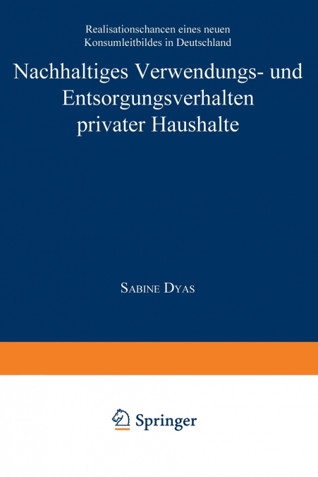 Nachhaltiges Verwendungs- Und Entsorgungsverhalten Privater Haushalte