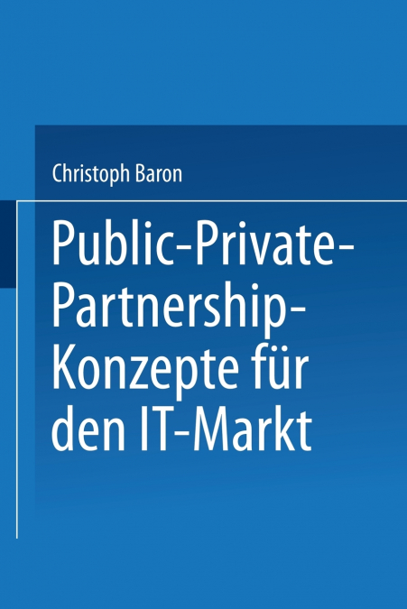 Public-Private-Partnership-Konzepte Fur Den It-Markt