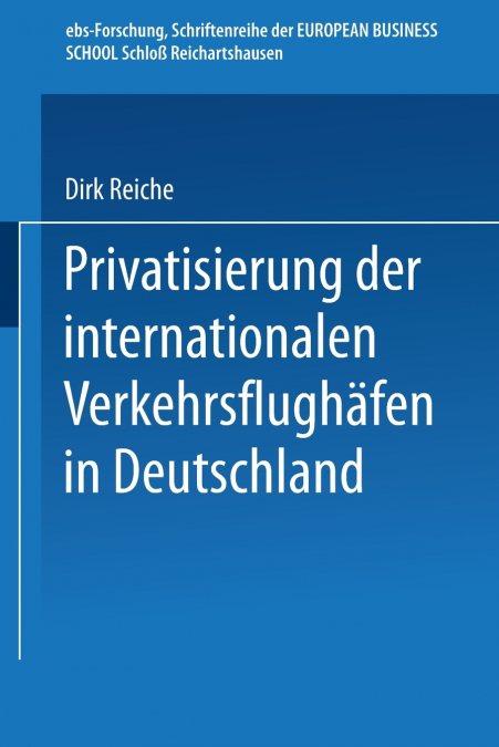 Privatisierung Der Internationalen Verkehrsflughafen in Deutschland