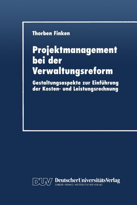 Projektmanagement bei der Verwaltungsreform