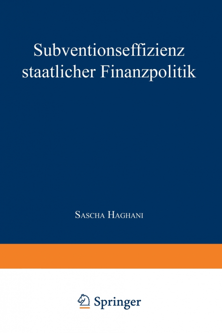 Subventionseffizienz Staatlicher Finanzpolitik