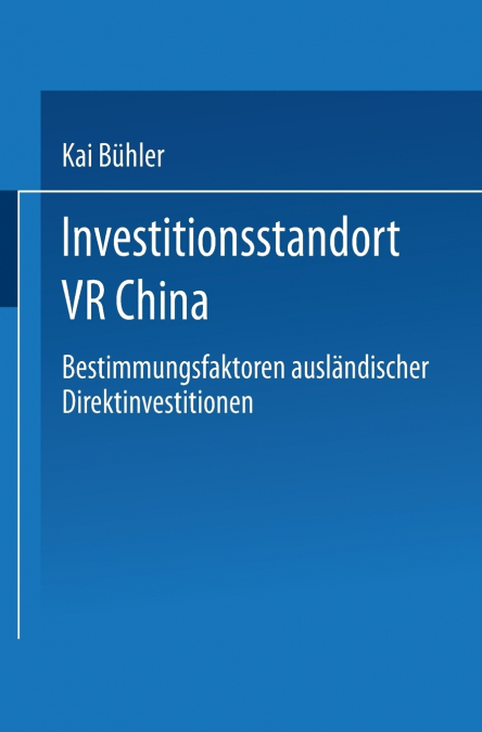 Investitionsstandort VR China
