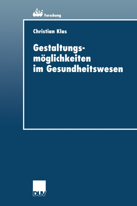Gestaltungsmoglichkeiten Im Gesundheitswesen