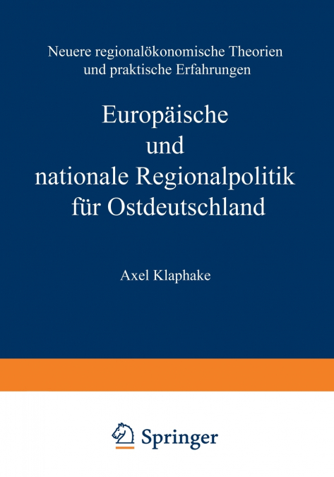 Europäische und nationale Regionalpolitik für Ostdeutschland