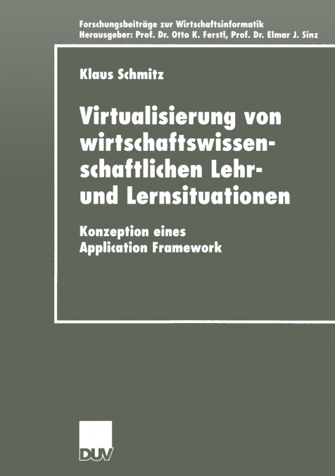 Virtualisierung von wirtschaftswissenschaftlichen Lehr- und Lernsituationen